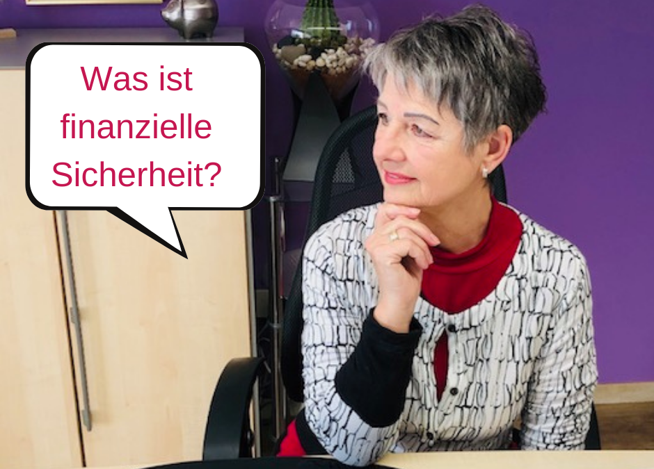 Was ist finanzielle Sicherheit?